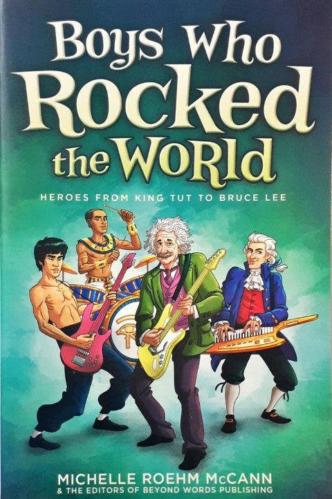 Boys Who Rocked The World Heroes From King Tut To Bruce Lee (P)