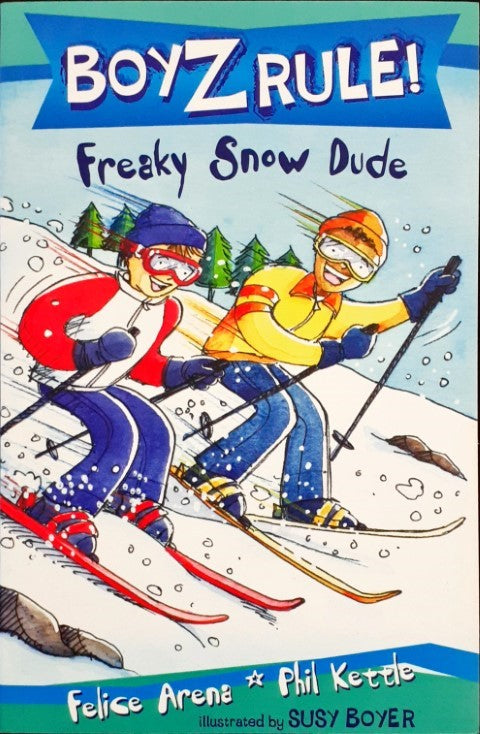 Freaky Snow Dude : Boyz Rule!