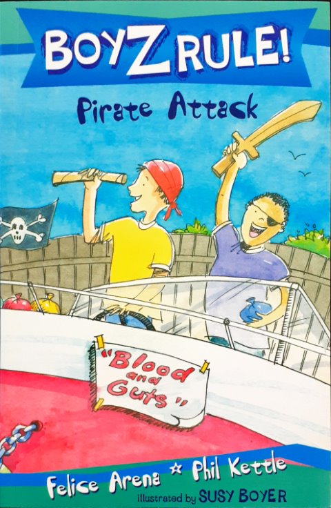 Pirate Attack : Boyz Rule!