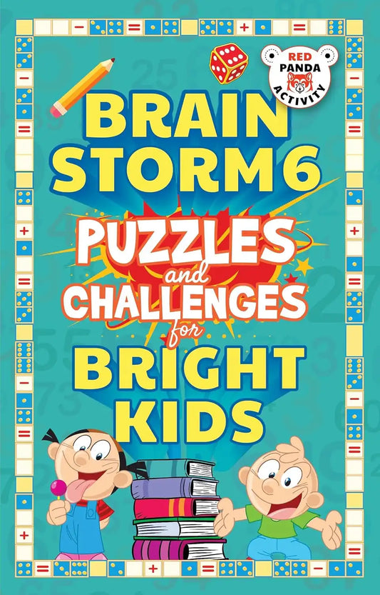 Brain Storm 6 : Puzzles And Challenges For Smart Kids