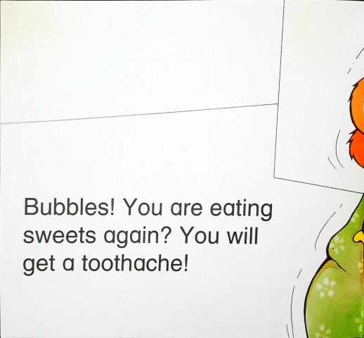 Bubbles Has A Toothache