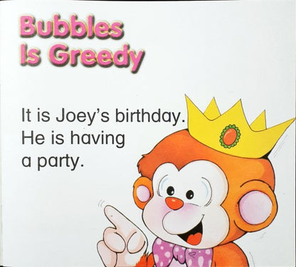 Bubbles Is Greedy