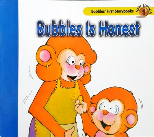 Bubbles Is Honest