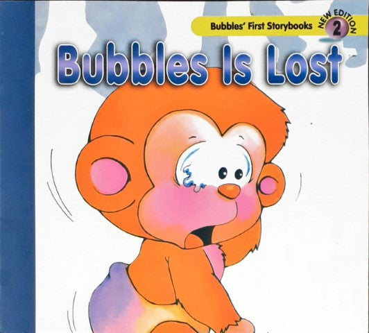 Bubbles Is Lost