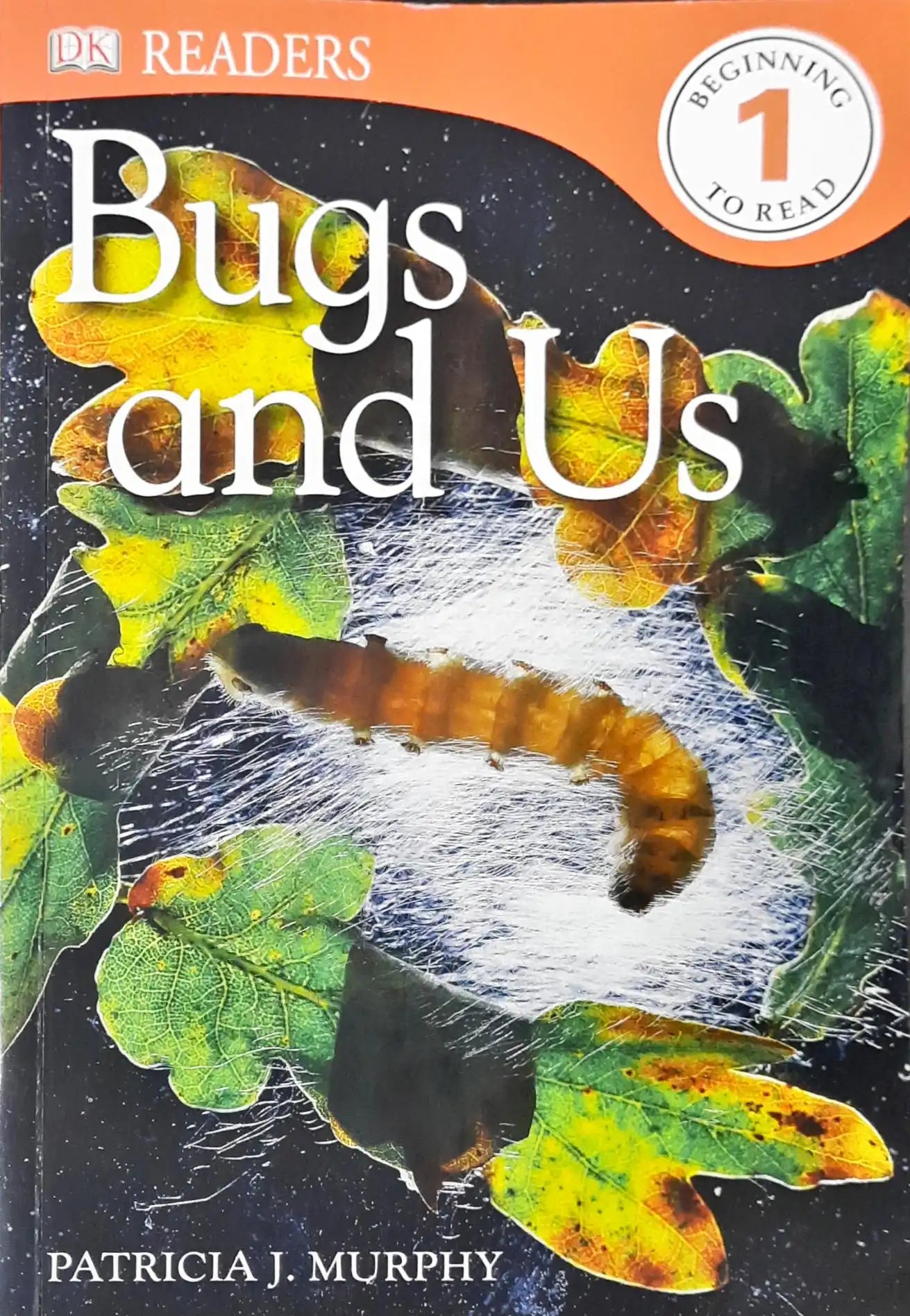 Bugs and Us : DK Readers Level 1 (P)