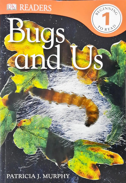 Bugs and Us : DK Readers Level 1 (P)