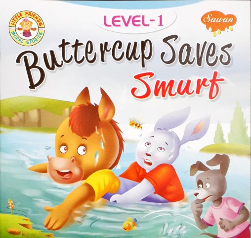 Buttercup Saves Smurf Level 1 - Little Friends Moral Stories