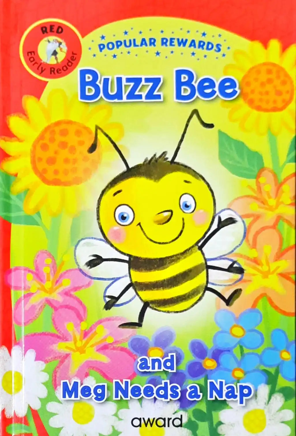 Buzz Bee and Meg Needs a Nap : Popular Rewards - Red Early Reader