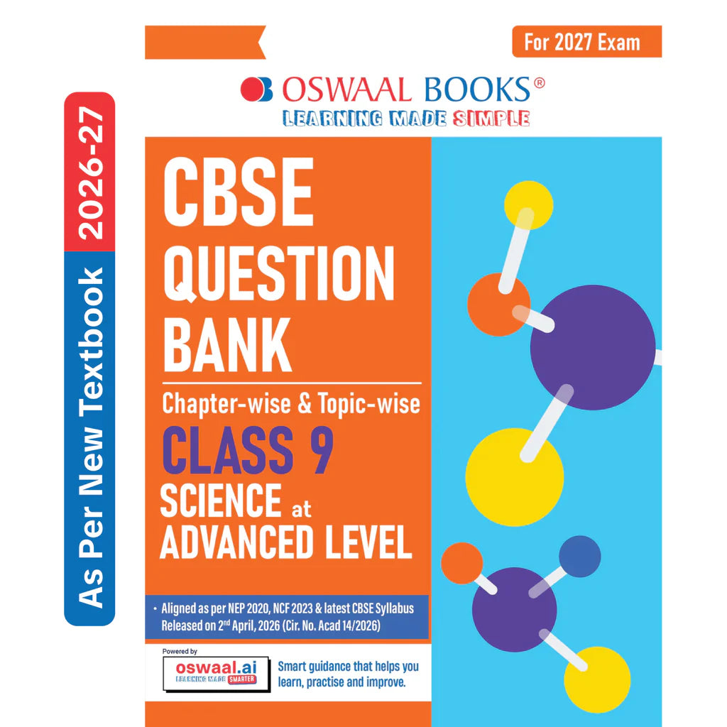 Oswaal CBSE Science Advance Level Question Bank Chapter-wise & Topic-wise Class 9 (Latest NCERT)