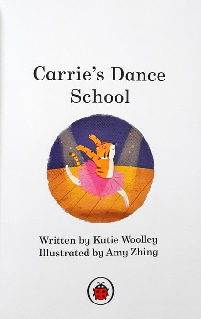 Read It Yourself With Ladybird Level 0 Carrie's Dance School Step 12