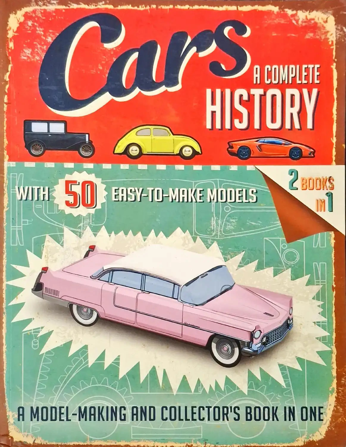 Cars : A Complete History | 2-in-1