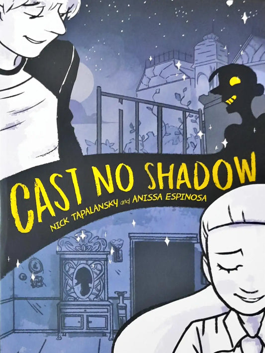 Cast No Shadow