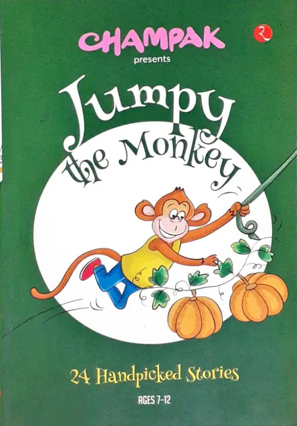 Champak : Jumpy The Monkey - 24 Handpicked Stories