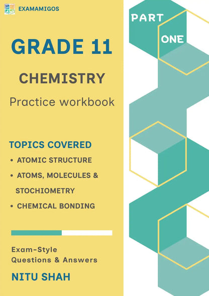 IGCSE AS Level Chemistry Practice Workbook Part One | Grade 11