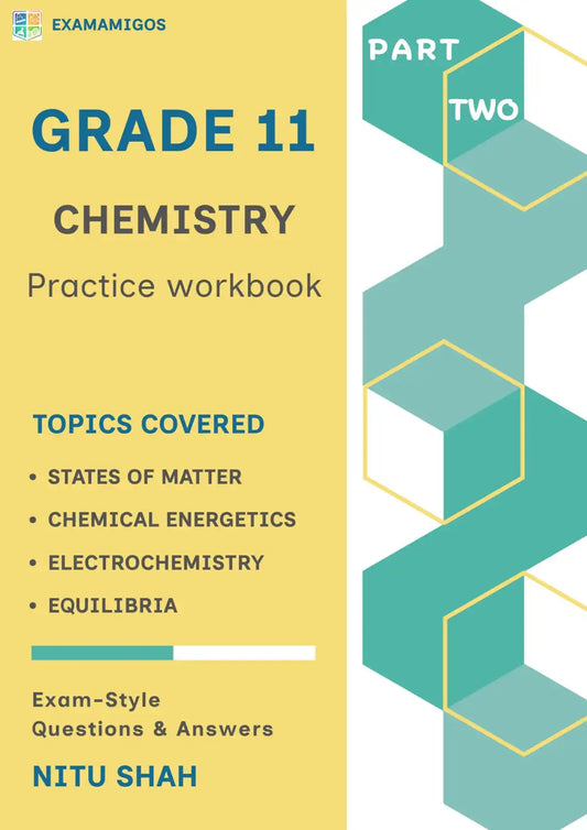 IGCSE AS Level Chemistry Practice Workbook Part Two | Grade 11