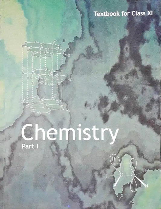 NCERT Chemistry Grade 11 : Textbook Part I