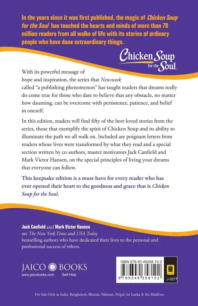 Chicken Soup For The Soul : Unlocking The Secrets To Living Your Dreams