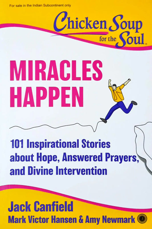 Chicken Soup for the Soul : Miracles Happen