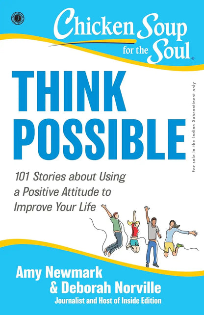 Chicken Soup for the Soul Series : Think Possible