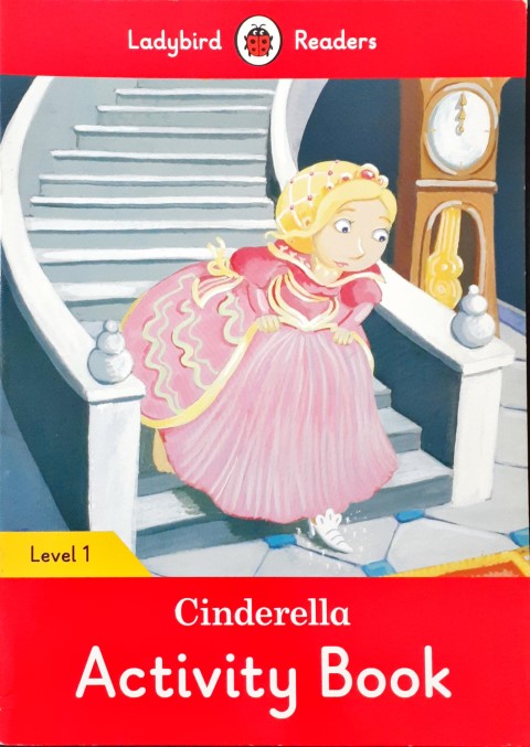 Ladybird Readers Level 1 Cinderella Activity Book