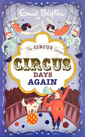 Circus Days Again- The Circus Series