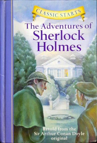 The Adventures Of Sherlock Holmes - Abridged (Classic Starts)