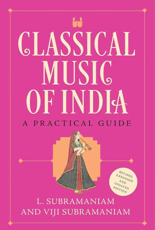 Classical Music Of India (Revised And Updated Edition)  | Hardcover