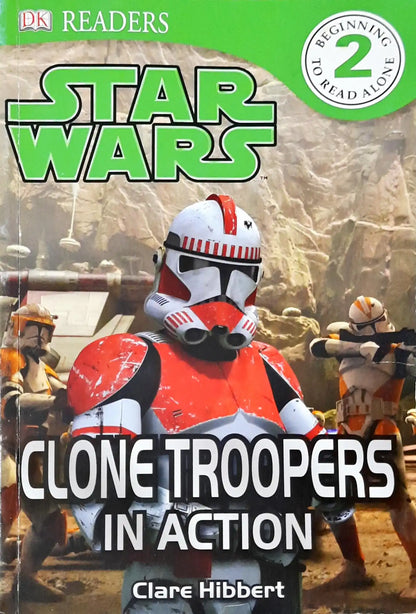 Clone Troopers in Action : Star Wars - DK Readers Level 2 (P)