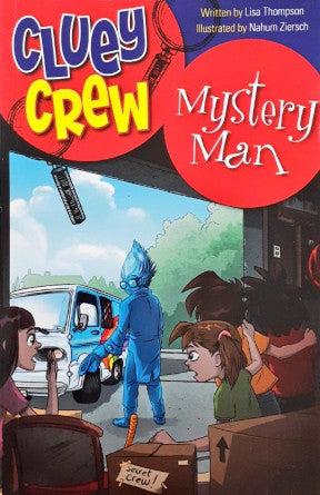 Sparklers Cluey Crew Mystery Man