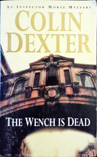 Inspector Morse #8 The Wench is Dead (P)