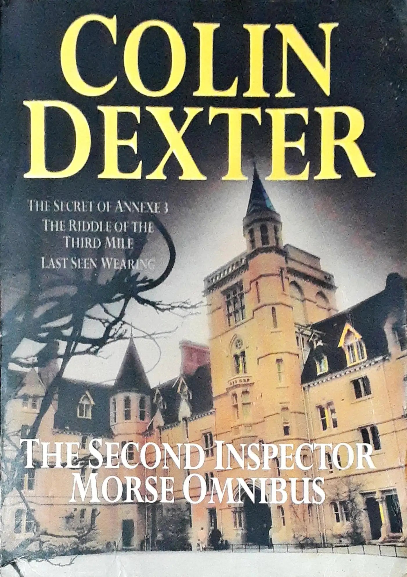 Inspector Morse #2, 6, 7 : The Second Inspector Morse Omnibus: The Secret Of Annexe 3 / The Riddle Of Third Mile / Last Seen Wearing (P)