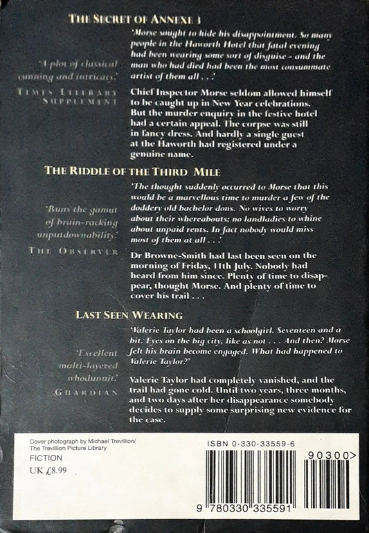 Inspector Morse #2, 6, 7 : The Second Inspector Morse Omnibus: The Secret Of Annexe 3 / The Riddle Of Third Mile / Last Seen Wearing (P)