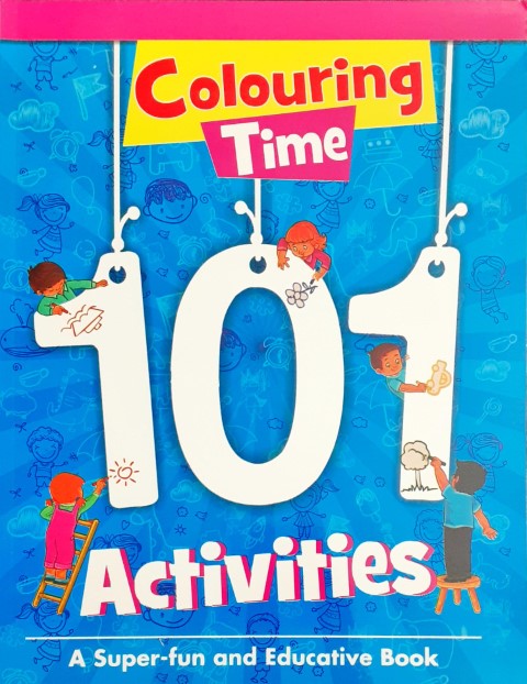 101 Activities Colouring Time