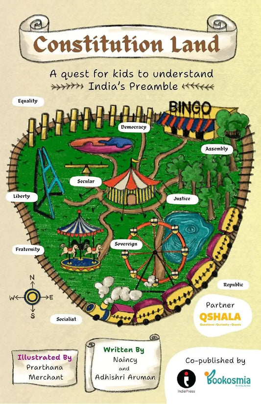 Constitution Land : A Quest For Kids To Understand India's Preamble