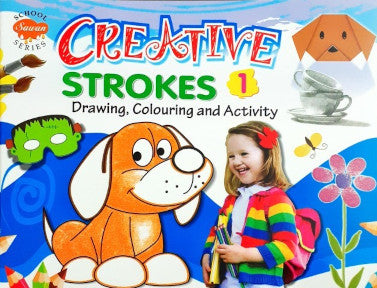 Creative Strokes 1 Drawing Colouring And Activity