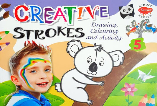 Creative Strokes 5 Drawing Colouring And Activity