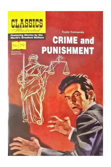 Crime and Punishment : Classics Illustrated No. 79