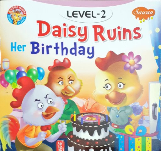 Daisy Ruins Her Birthday Level 2 - Little Friends Moral Stories