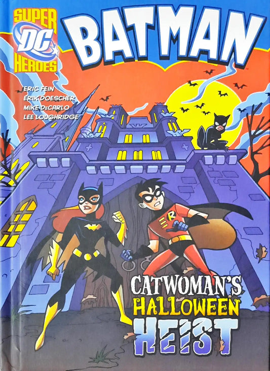 Catwoman's Halloween Heist (DC Super Heroes : Batman)