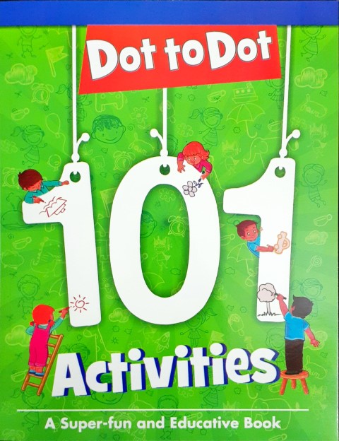 101 Activities Dot to Dot