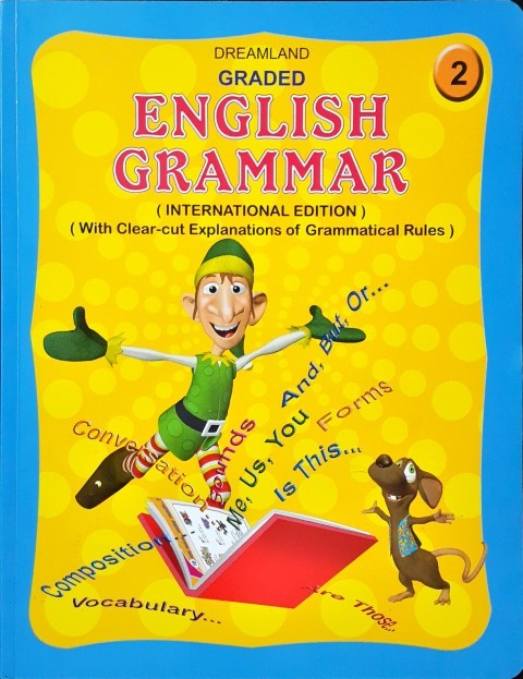 Graded English Grammar 2 International Edition with Clear Cut Explanations Of Grammatical Rules