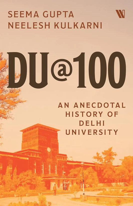 DU @ 100 : An Anecdotal History