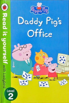 Read It Yourself With Ladybird Level 2 Peppa Pig Daddy Pig’s Office