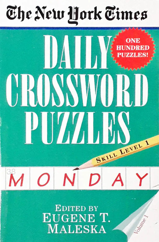 The New York Times Daily Crossword Puzzles (Monday) : Volume 1