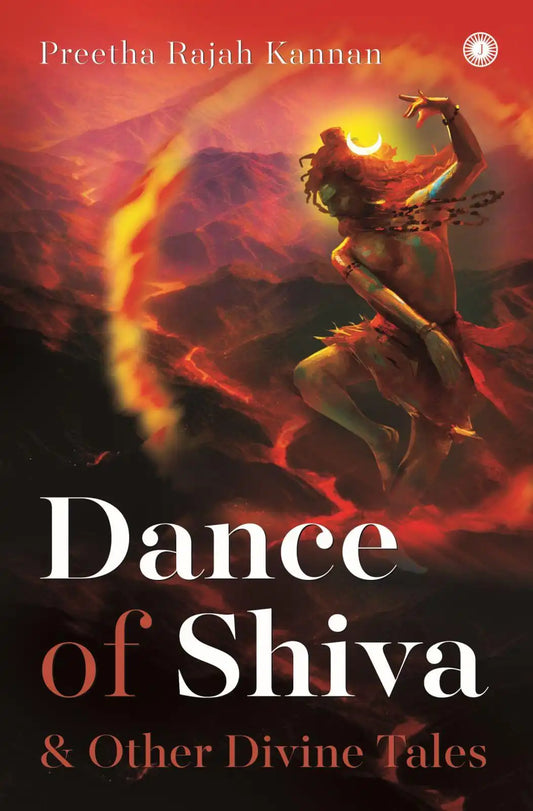 Dance Of Shiva & Other Divine Tales
