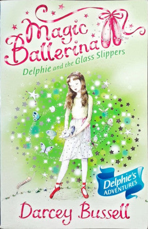 Magic Ballerina #4 Delphie And The Glass Slippers