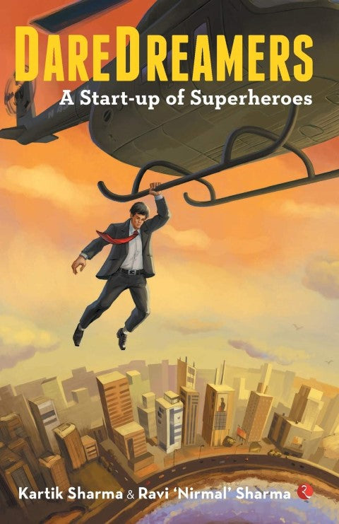 Daredreamers A Start Up Of Superheroes