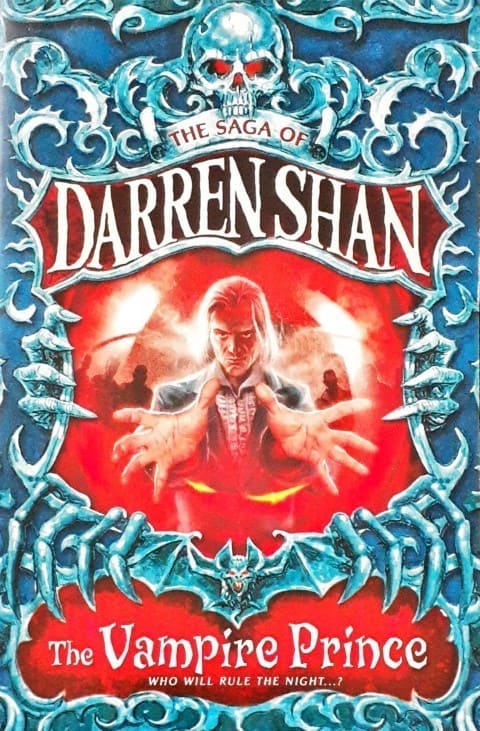 The Saga Of Darren Shan 6 The Vampire Prince Who Will Rule the Night?