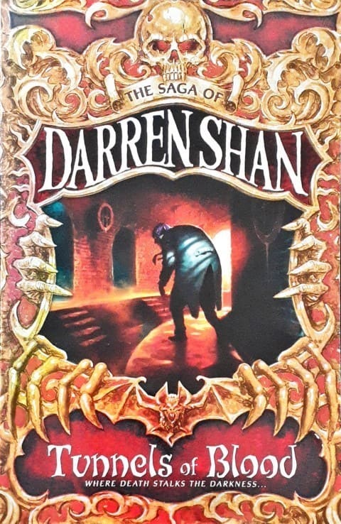 The Saga Of Darren Shan 3 Tunnels of Blood Where Death Stalks The Darkness