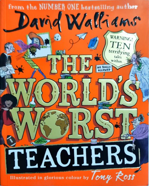 The World's Worst Teachers